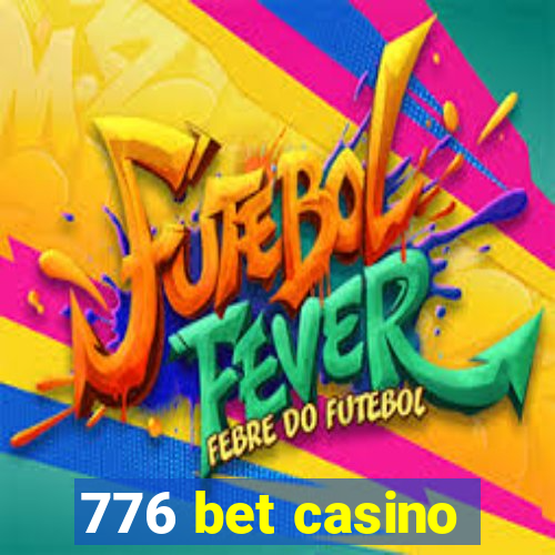 776 bet casino