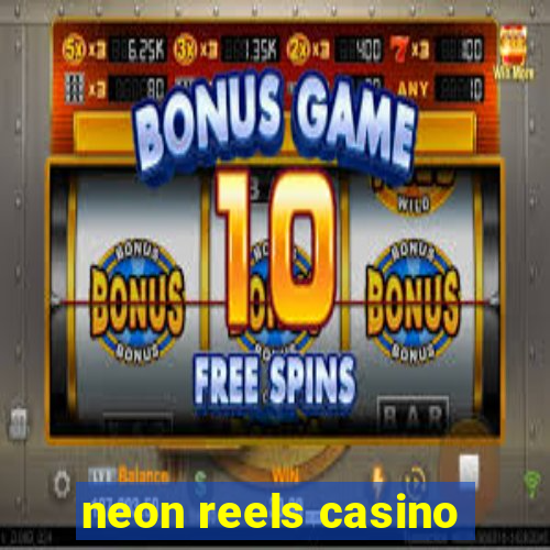 neon reels casino