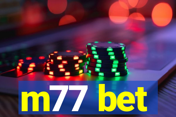 m77 bet