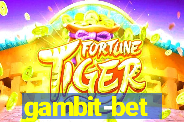 gambit-bet