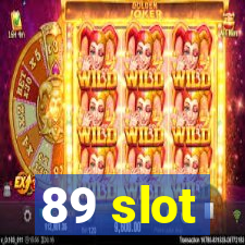 89 slot