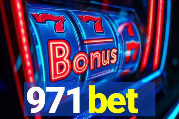 971 bet