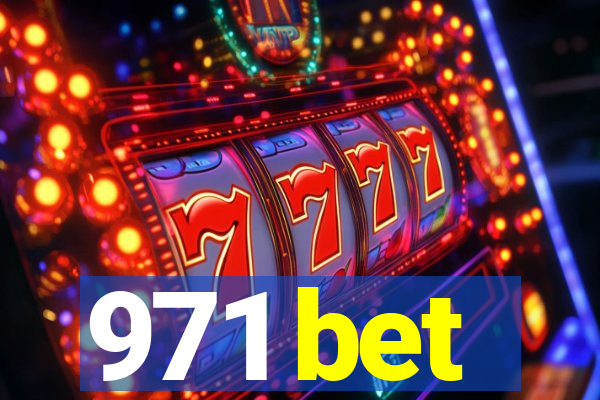 971 bet