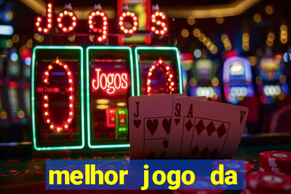 melhor jogo da estrela bet