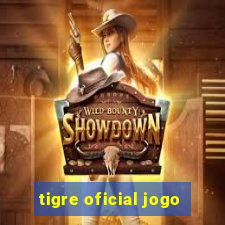 tigre oficial jogo