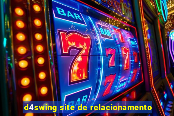 d4swing site de relacionamento