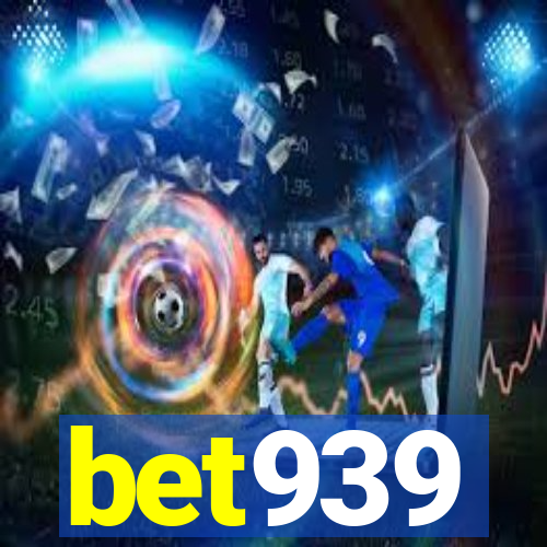 bet939