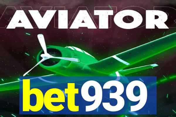 bet939