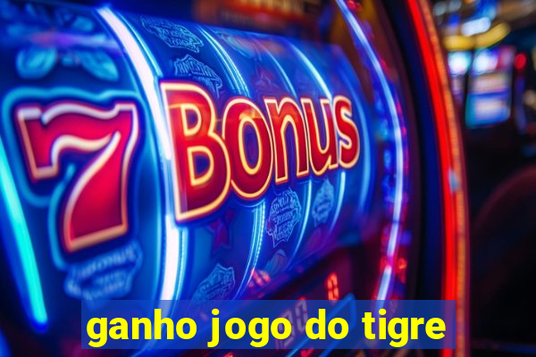 ganho jogo do tigre