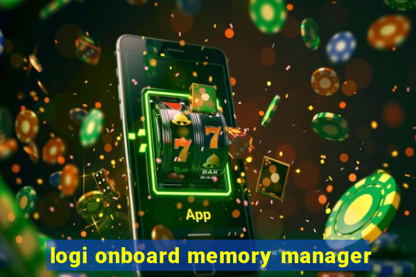 logi onboard memory manager