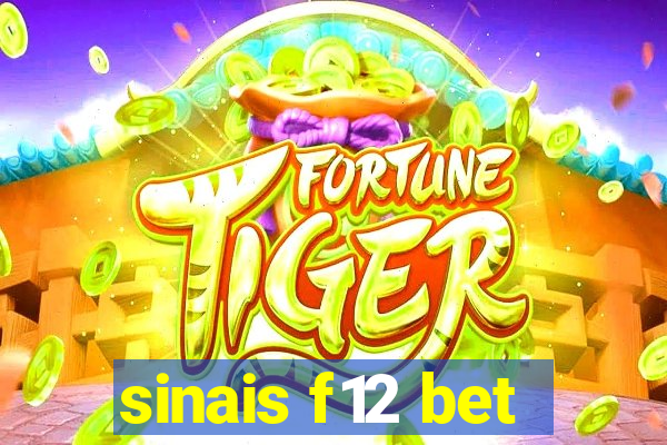 sinais f12 bet