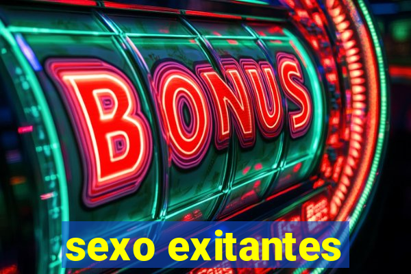 sexo exitantes