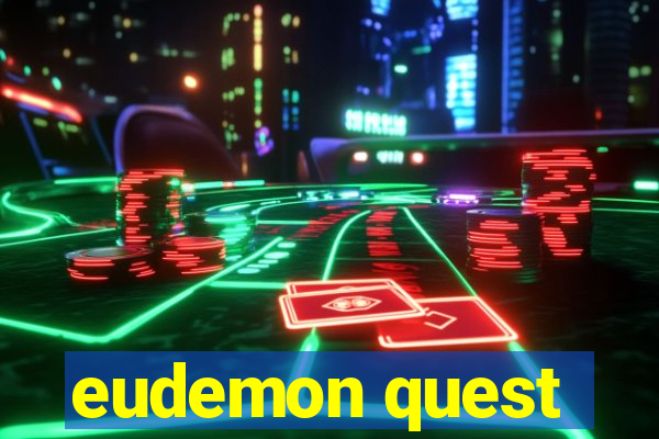 eudemon quest