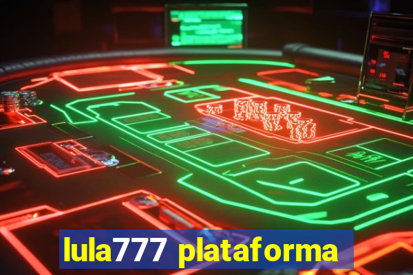 lula777 plataforma