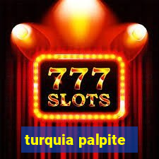 turquia palpite