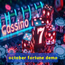 october fortune demo