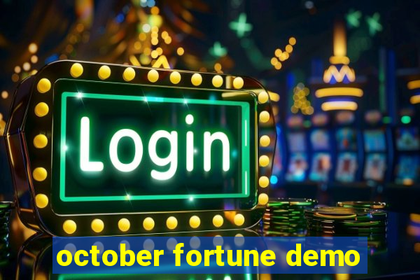 october fortune demo