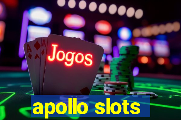 apollo slots