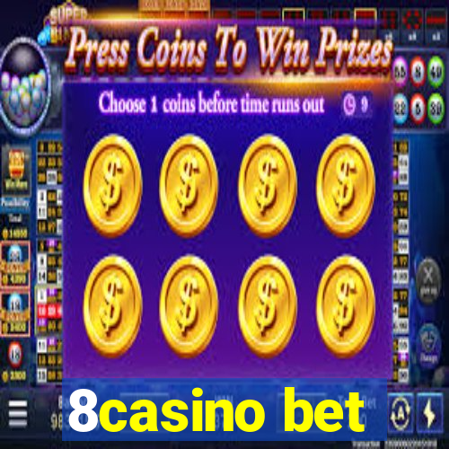 8casino bet