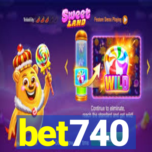 bet740