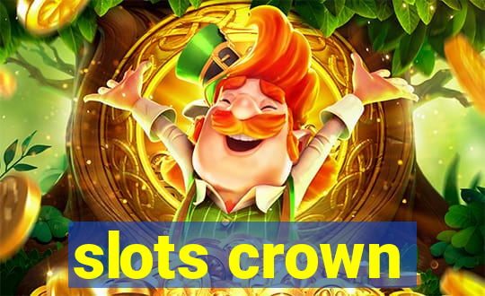 slots crown