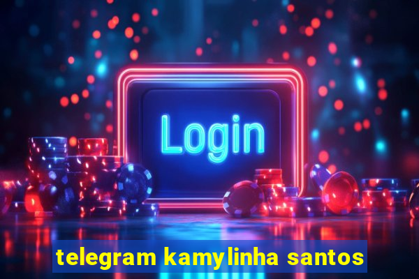 telegram kamylinha santos