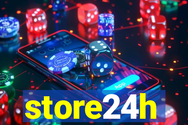 store24h