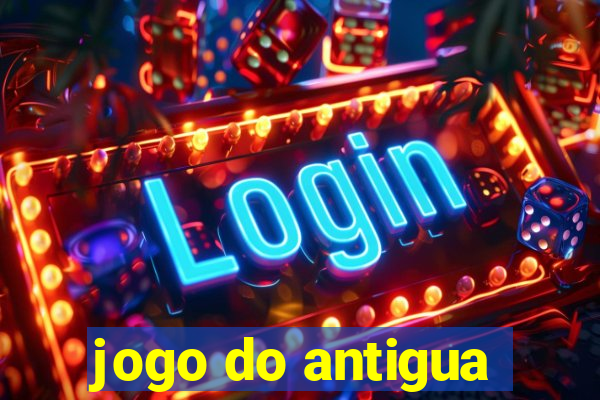 jogo do antigua