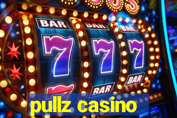 pullz casino