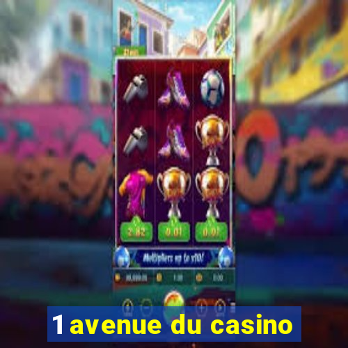 1 avenue du casino