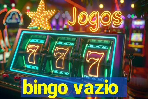 bingo vazio