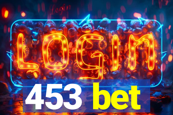 453 bet