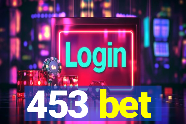 453 bet