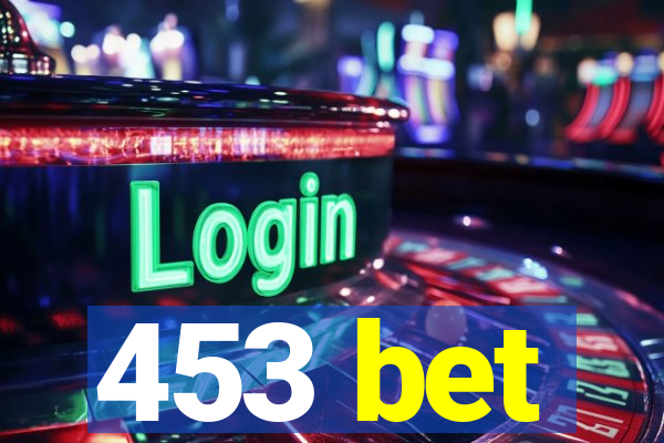 453 bet