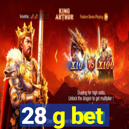 28 g bet