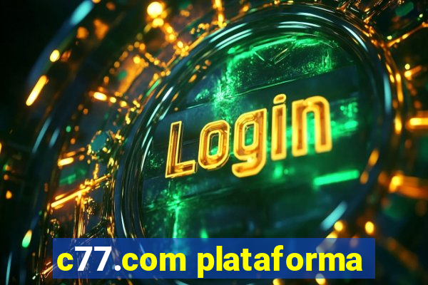 c77.com plataforma