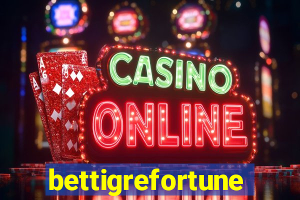 bettigrefortune