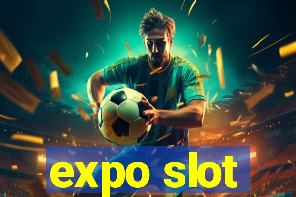 expo slot