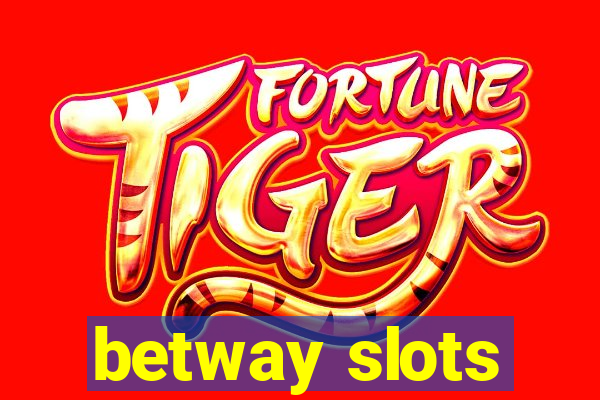 betway slots