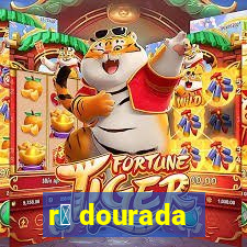 r茫 dourada