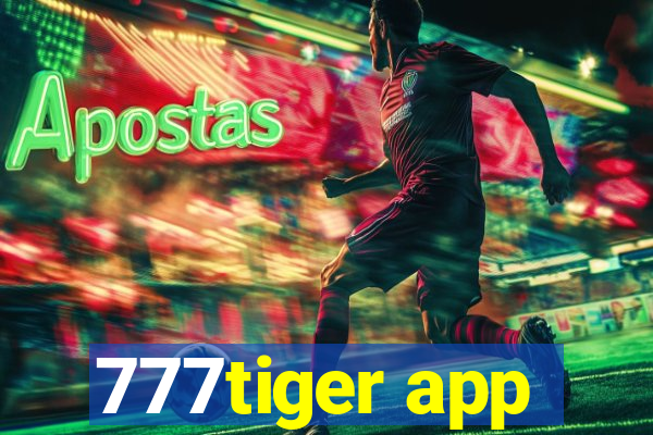 777tiger app