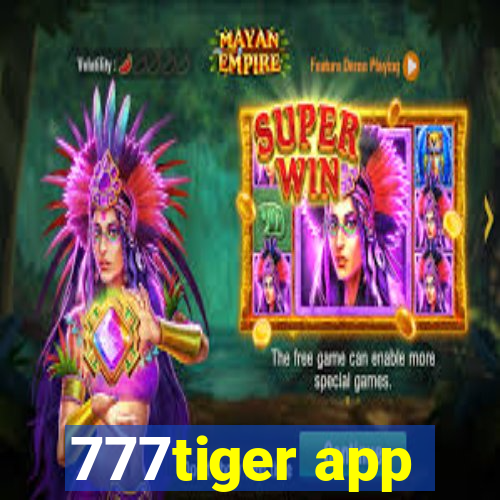 777tiger app