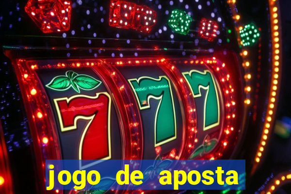 jogo de aposta mais facil de ganhar