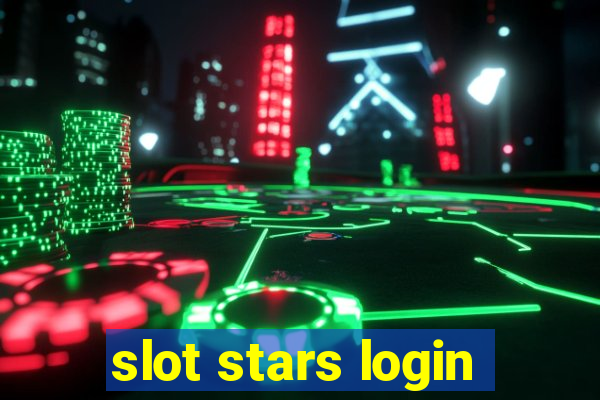 slot stars login