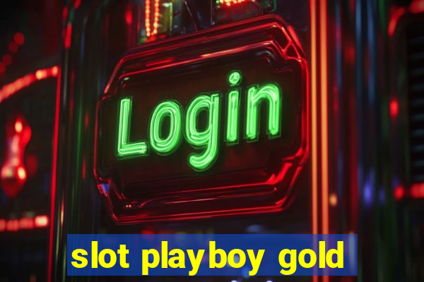 slot playboy gold