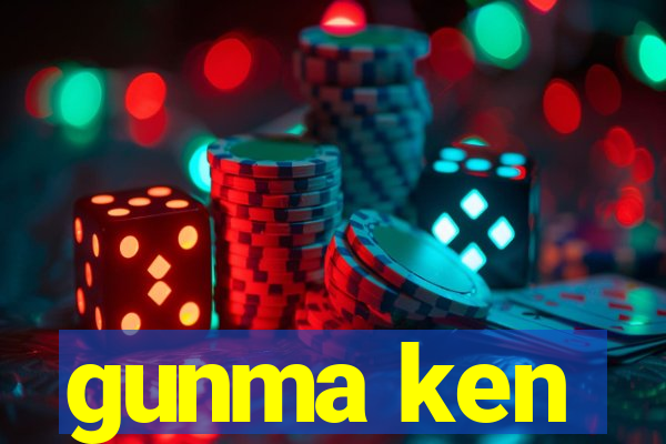 gunma ken