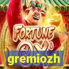 gremiozh