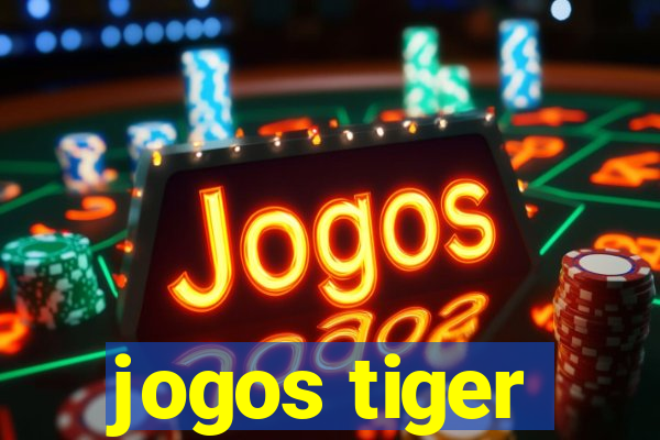 jogos tiger