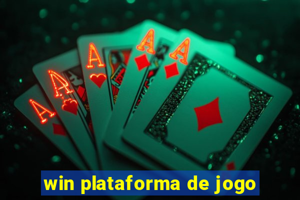 win plataforma de jogo