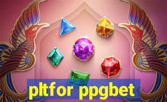 pltfor ppgbet